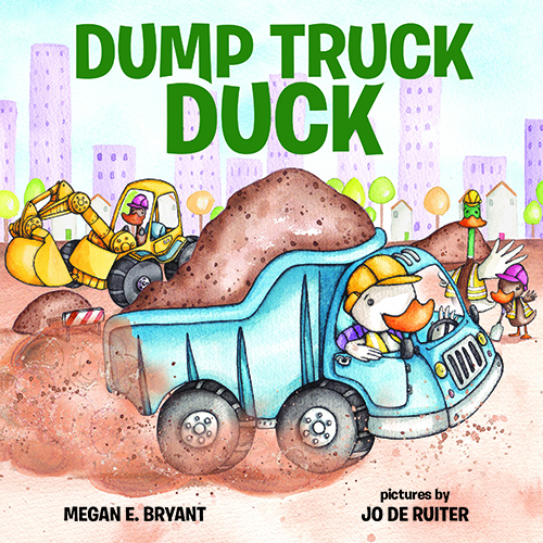 Megan Bryant - Dump Truck Duck